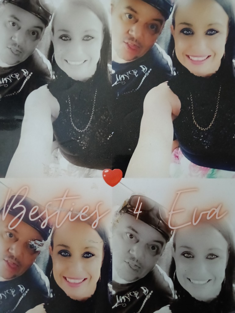 Besties 4 Eva collage poster — Georgia made the grid on her phone, Chief added the text and printed it a week after her passing